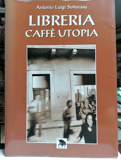 Libreria caffè utopia - copertina