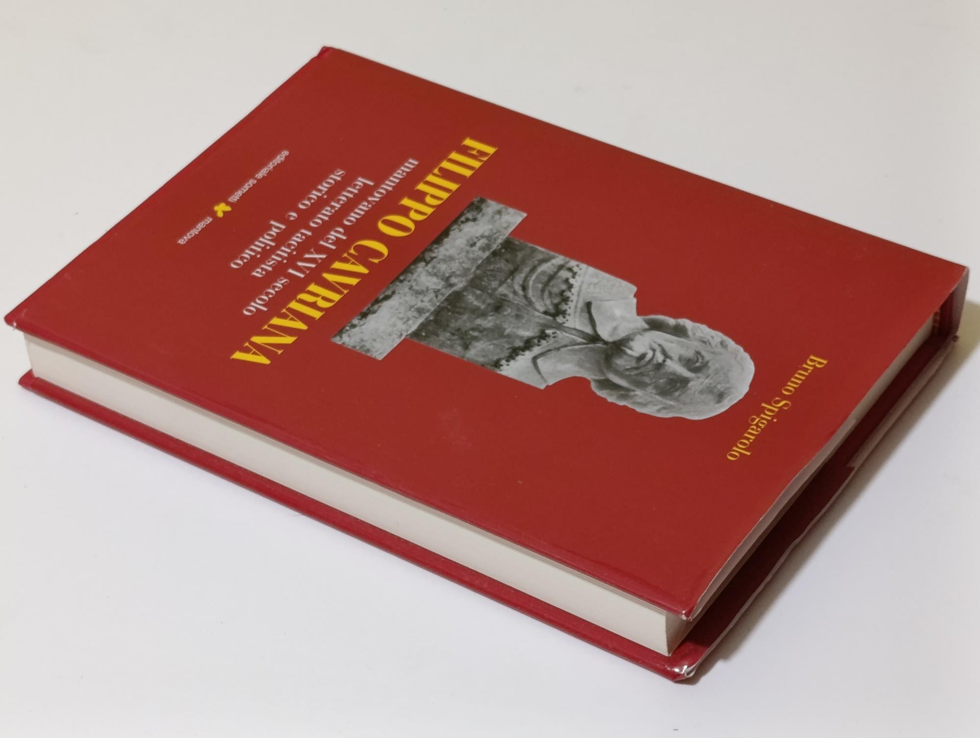 Filippo Cavriana mantovano del XVI secolo, letterato tacitista, storico e politico