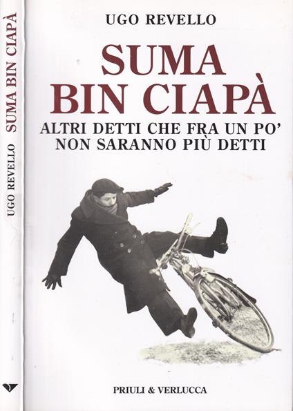Suma bin ciapà. Altri detti che fra un pò non saranno più detti - copertina