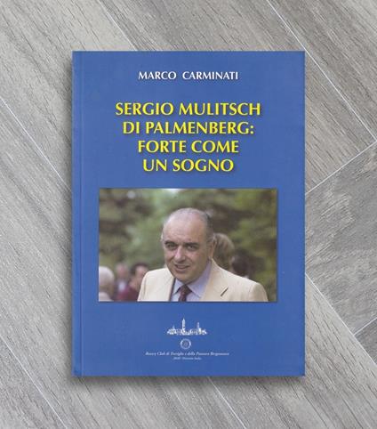 Sergio Mulitsch di Palmenberg: forte come un sogno - Marco Carminati - copertina
