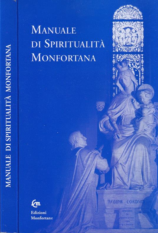Seguire Gesù Cristo con Maria : manuale di spiritualità monfortana : celebrazioni e preghiere - copertina