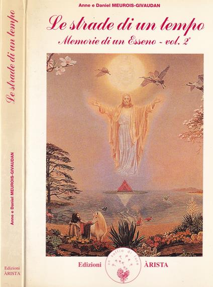 Le strade di un tempo. Memorie di un Esseno - vol. 2^ - copertina
