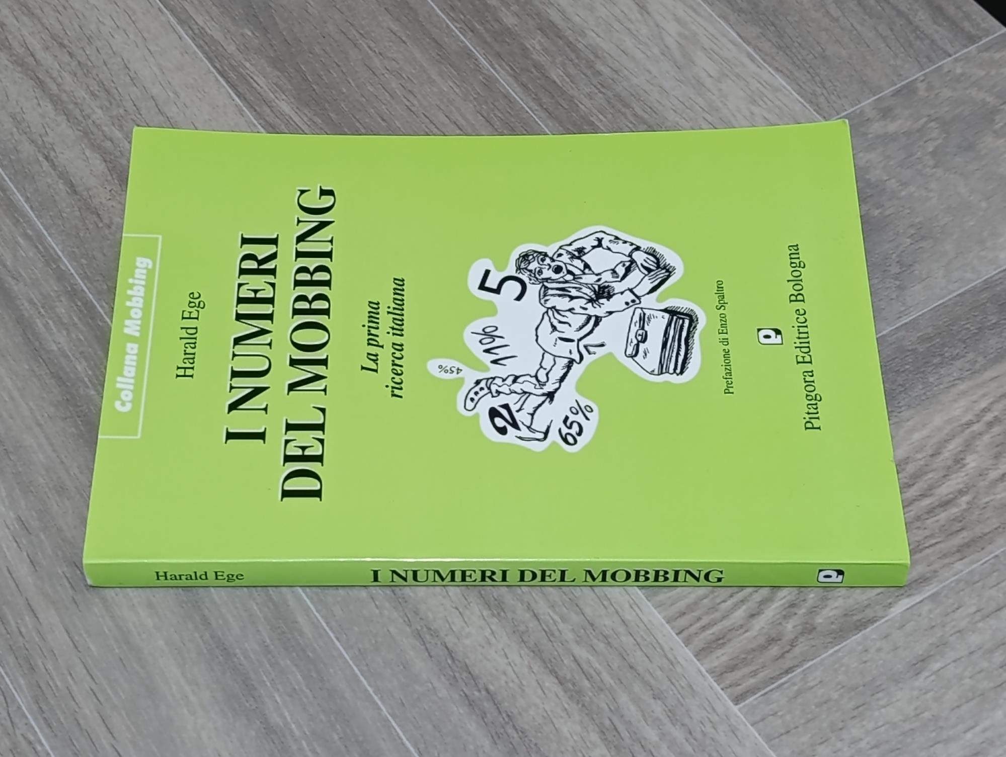 I numeri del mobbing. La prima ricerca italiana