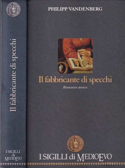 Il Fabbricante di Specchi - Philipp Vandenberg - copertina