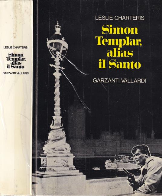 Simon Templar: alias il Santo - Leslie Charteris - copertina