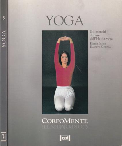Yoga. Gli Esercizi di Base dell'Hatha Yoga - copertina