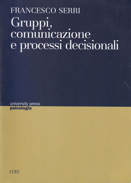 Gruppi, comunicazione e processi decisionali - copertina