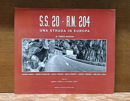 S.S. 20 - R.N. 204 Una Strada In Europa. Il Terzo Occhio - copertina