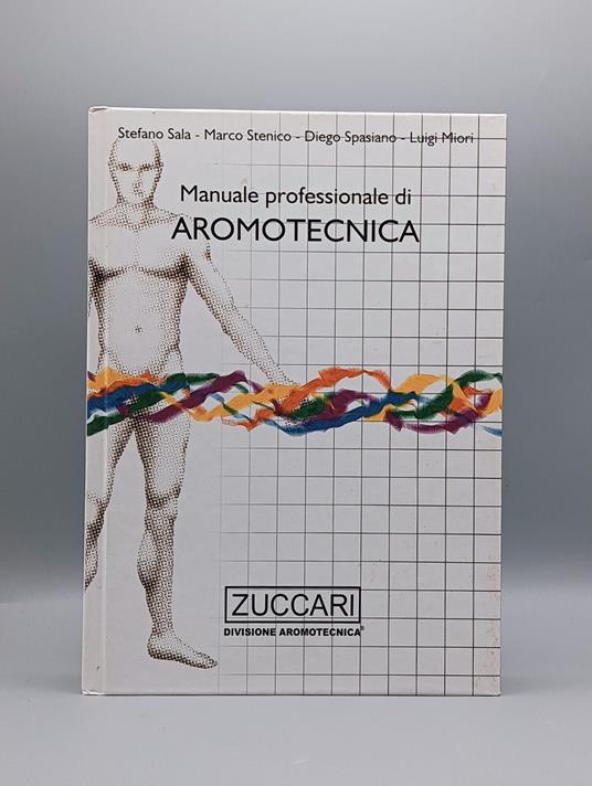 Manuale professionale di aromotecnica. Con 42 schede tecniche - copertina