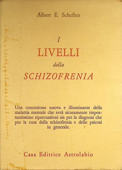 I livelli della schizofrenia - Albert E. Scheflen - copertina