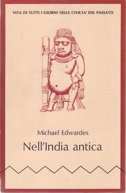 Nell'India Antica - Michael Edwardes - copertina