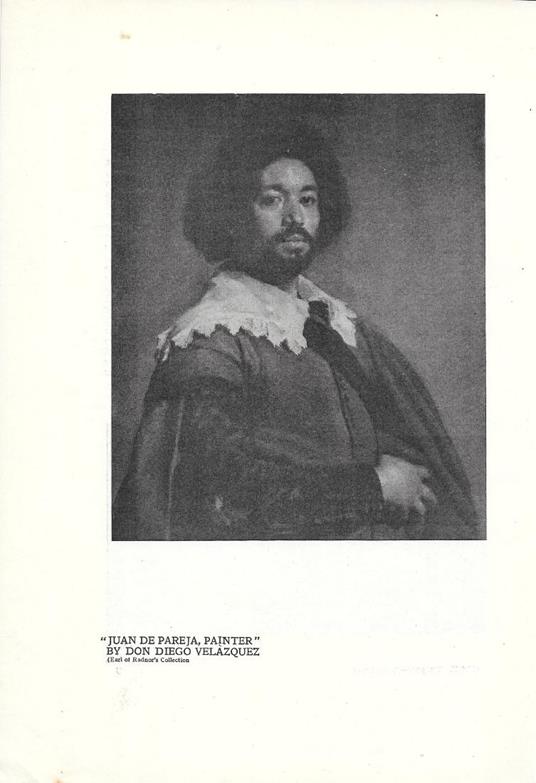 Juan De Pareja, painter, by Don Diego Velazquez. Stampa 1921 - Aa.vv. - copertina