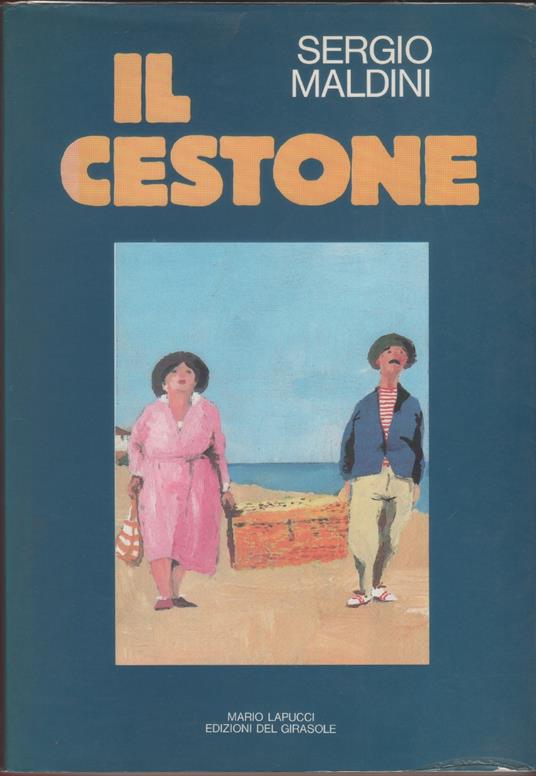 Il cestone - Sergio Maldini - Sergio Maldini - copertina