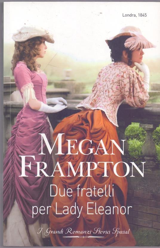 Due fratelli per Lady Eleanor - Megan Frampton - copertina