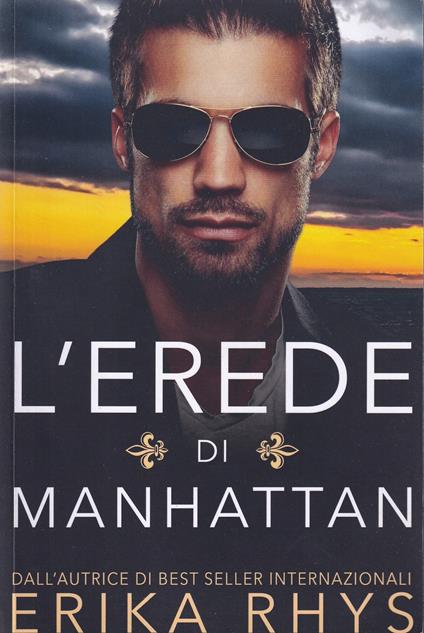 L'erede di Manhattan: la storia di un finto matrimonio - copertina
