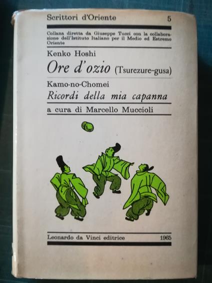 Ore d'ozio di Kenko Hoshi. Ricordi della mia capanna di Kamo-no-Chomei. A cura di Marcello Muccioli - copertina