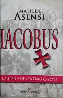 Iacobus - Matilde Asensi - copertina