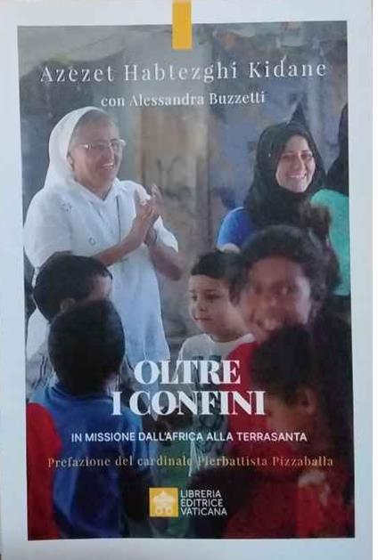 Oltre i confini. In missione dall'Africa alla Terrasanta - copertina