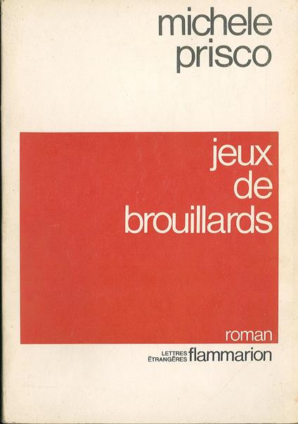 Jeux de brouillards - Michele Prisco - copertina