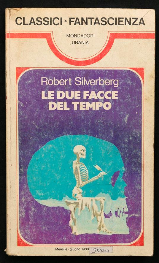 Le due facce del tempo - Robert Silverberg - copertina