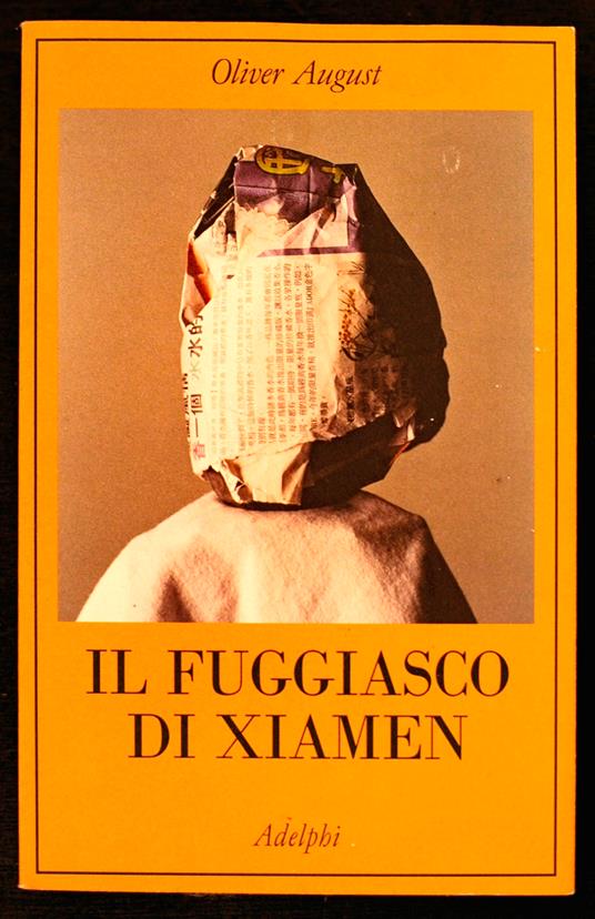 Il fuggiasco di Xiamen - Oliver August - copertina
