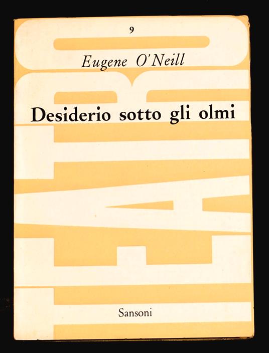 Desiderio sotto gli olmi - Eugene O'Neill - copertina