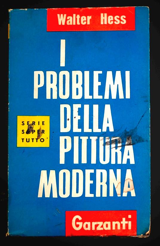 I problemi della pittura moderna - Walter Hess - copertina
