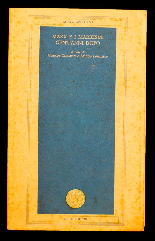 Marx e i marxismi cent'anni dopo - Giuseppe Cacciatore - copertina
