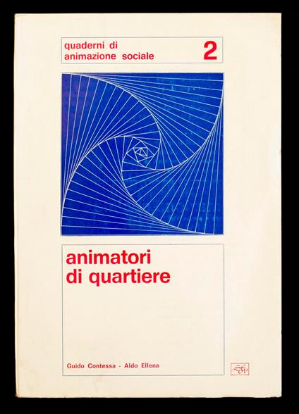 Animatori di quartiere - Autori Vari - copertina