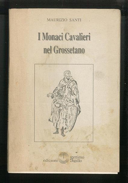 I Monaci Cavalieri nel Grossetano - copertina