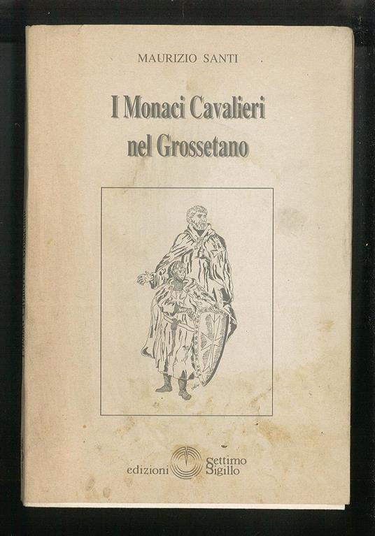 I Monaci Cavalieri nel Grossetano - copertina