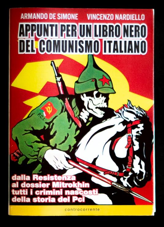 Appunti per un libro nero del comunismo italiano - Armando De Simone - copertina