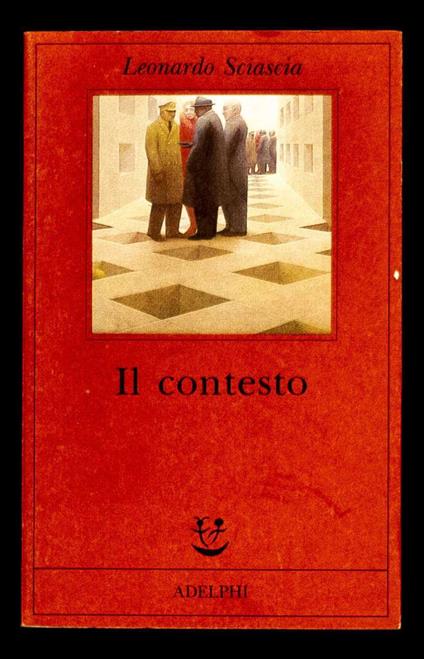 Il Contesto – Una parodia - Leonardo Sciascia - copertina