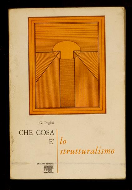 Che cosa è lo strutturalismo - copertina