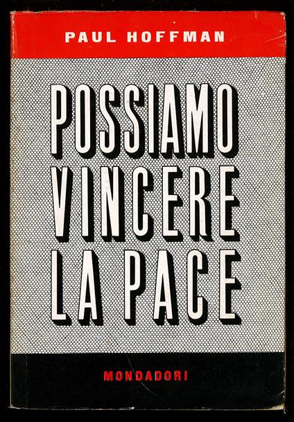 Possiamo vincere la Pace - Paul Hoffman - copertina