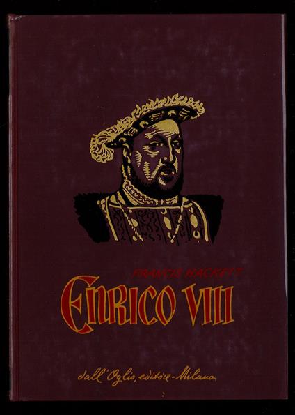 Enrico VIII - Francis Hackett - copertina