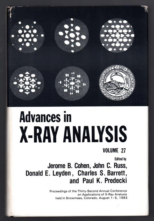 Advances in X-Ray Analysis - Proceedings of the Thirty-Second Annual Conference on Applications of X-Ray - Volume 27 - Autori Vari - copertina