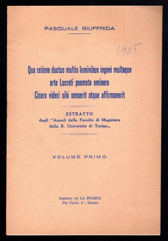Qua ratione ductus multis luminibus ingeni multaque arte Lucreti poemata emiere Cicero videri sibi senserit atque affirmaverit - Pasquale Giuffrida - copertina