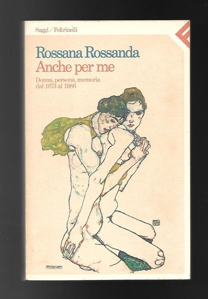 Anche per me - Rossana Rossanda - copertina