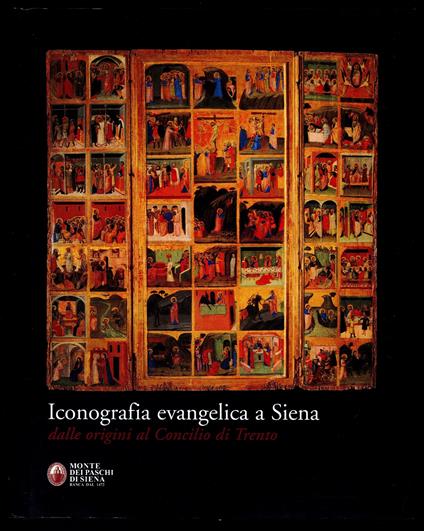 Iconografia evangelica a Siena - Michele Bacci - copertina