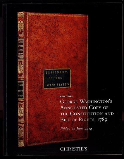 George Washington's annotated copy of the constitution and bill of rights - copertina