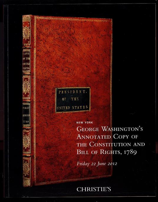 George Washington's annotated copy of the constitution and bill of rights - copertina
