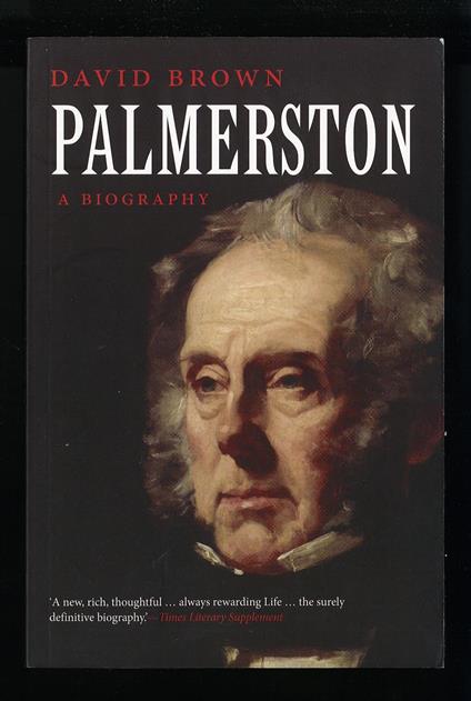 Palmerston: A Biography - David Brown - copertina