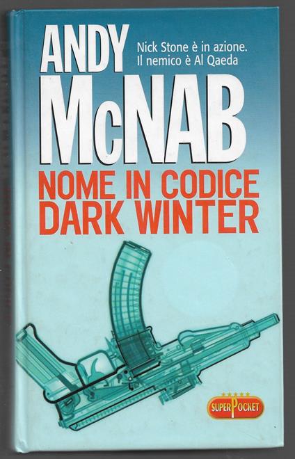 Nome in codice Dark Winter - Andy McNab - copertina