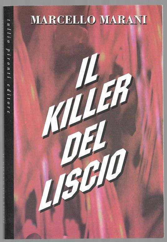 Il killer del liscio - Marcello Marani - copertina