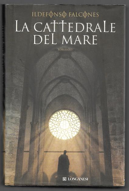 La cattedrale del mare - Ildefonso Falcones - copertina