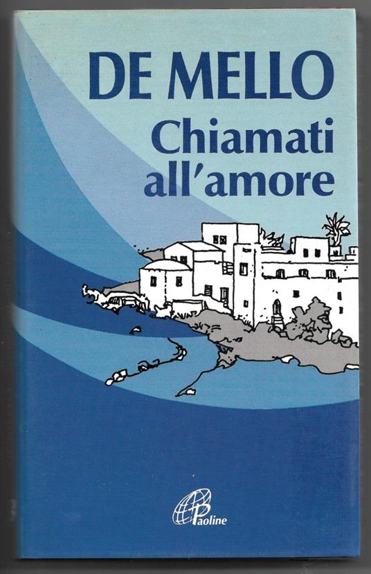 Chiamati all’amore - Anthony De Mello - copertina