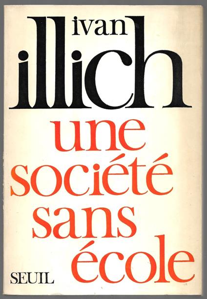 Une société sans école - Ivan Illich - copertina