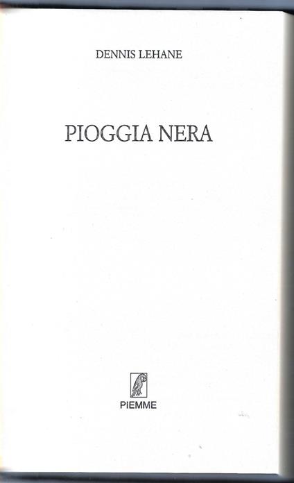 Pioggia nera - Dennis Lehane - copertina