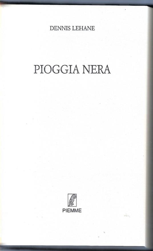 Pioggia nera - Dennis Lehane - copertina